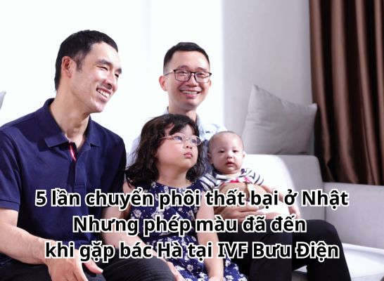 Giấc mơ “gia đình trọn vẹn” của vợ chồng Nhật Bản sau 8 lần chuyển phôi thất bại